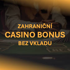 Online casino bez nutnosti vkladu Hrajte bez obav a užijte si zábavu!